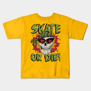 Skate or Die Vintage Kids T-Shirt